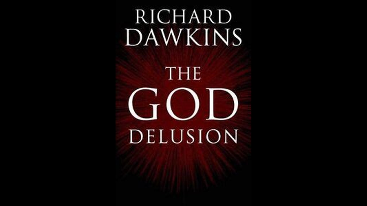 The God Delusion by Richard Dawkins | Summary and Critique