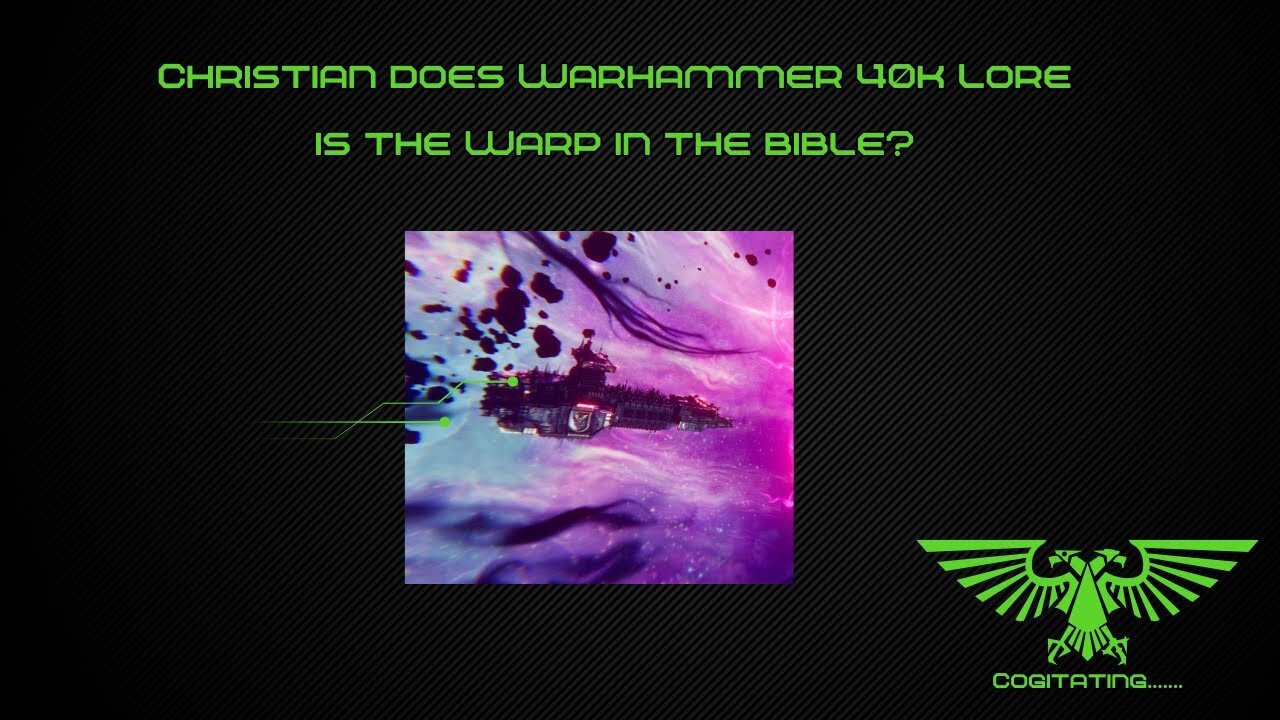 The Warp | Warhammer 40k Lore and the Bible