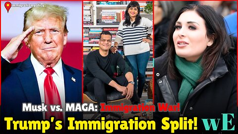 Trump’s Immigration Policy Rift: Elon Musk vs. MAGA Supporters on Foreign Workers - WorldEye