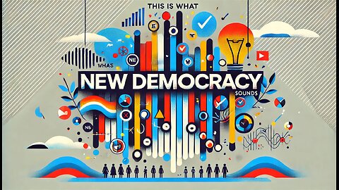 This is what “new democracy” sounds like