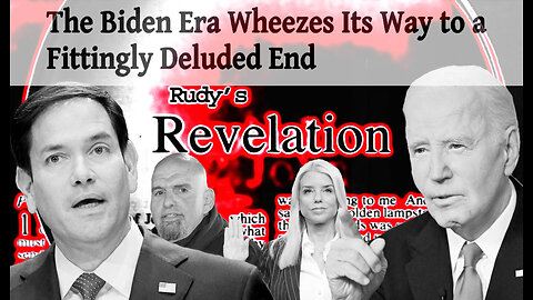 Revelation011625 Biden's Oligarchical Farewell Democrat Foolishness