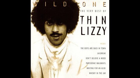 Thin Lizzy - Wild One: The Very Best Of Thin Lizzy (1996) [Full Album]