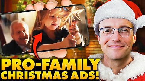 Pro-Family, Anti-Woke Christmas Ads Melt Internet As Corporations Abandon Libs And Embrace Tradition