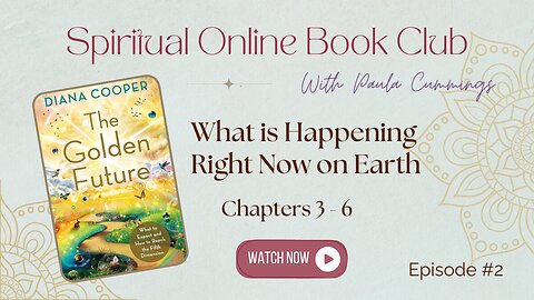 Online Bookclub | The Golden Future: Ep 2 - What is Happening Right Now on Earth