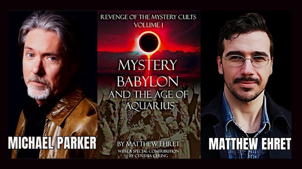 Michael Parker Media: Revenge of the Mystery Cults and the Age Of Aquarius – With Matt Ehret