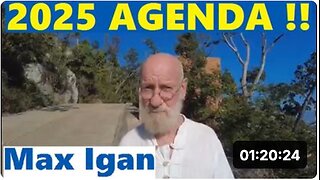 MAX IGAN - ZIONIST AGENDA 2025 !!