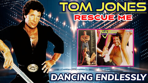 Tom Jones - Dancing Endlessly (Rescue Me - 1979)