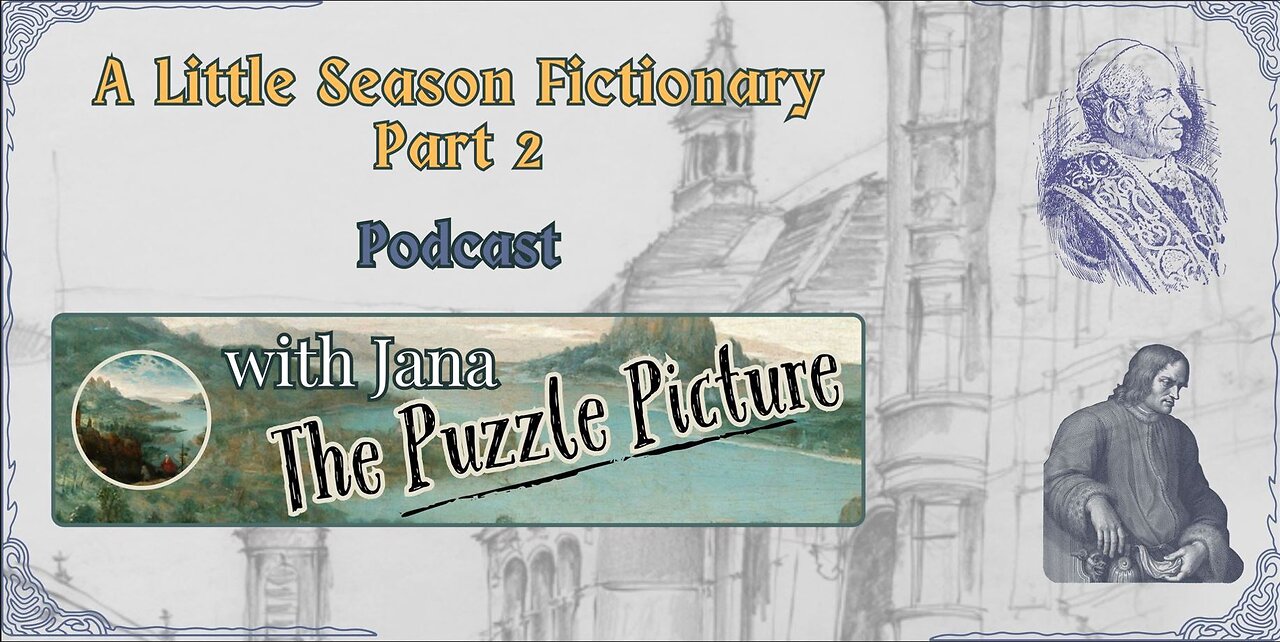 Part 2 A Little Season Fictionary Podcast with Jana from The Puzzle Picture