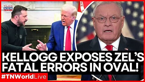LIVE: 'YOU CAN'T CHALLENGE TRUMP', Gen Kellogg Reveals Zelensky's Biggest Mistake | Times Now World