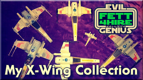 My X Wing Collection