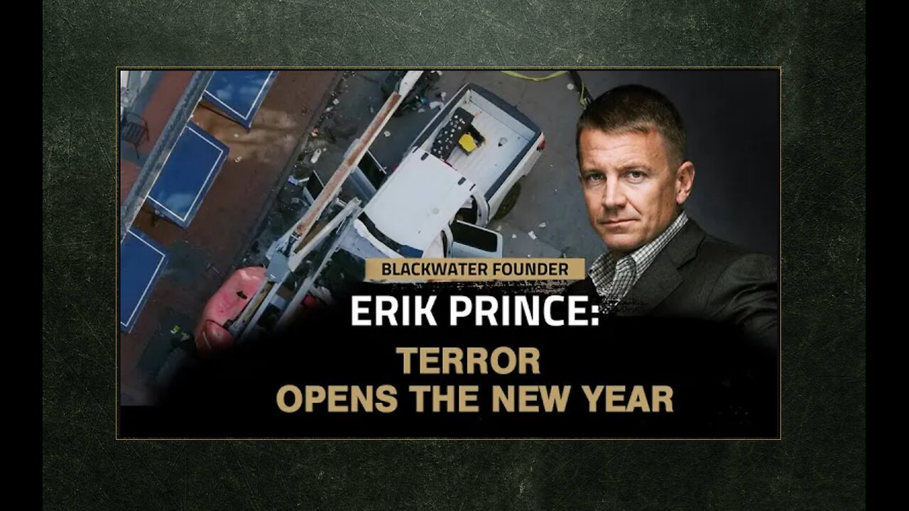 TERROR OPENS THE NEW YEAR | Off Leash with Erik Prince