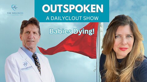 "Babies Dying!" w/ Dr. Thorp [Sponsored]