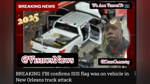 FBI Confirms "ISIS FLAG" On Vehicle That Killed 10 On Bourbon St... #VishusTv 📺