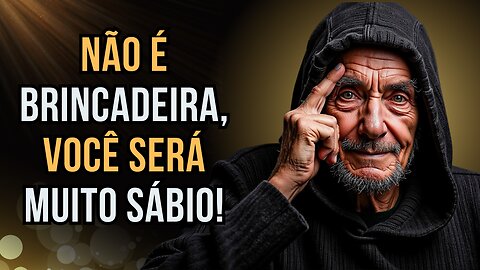 Você será a pessoa MAIS SÁBIA de todos os tempos ao ouvir isso