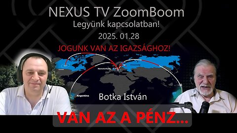 VAN AZ A PÉNZ... - Botka István és Juhász Zoltán - Jogunk van az igazsághoz!