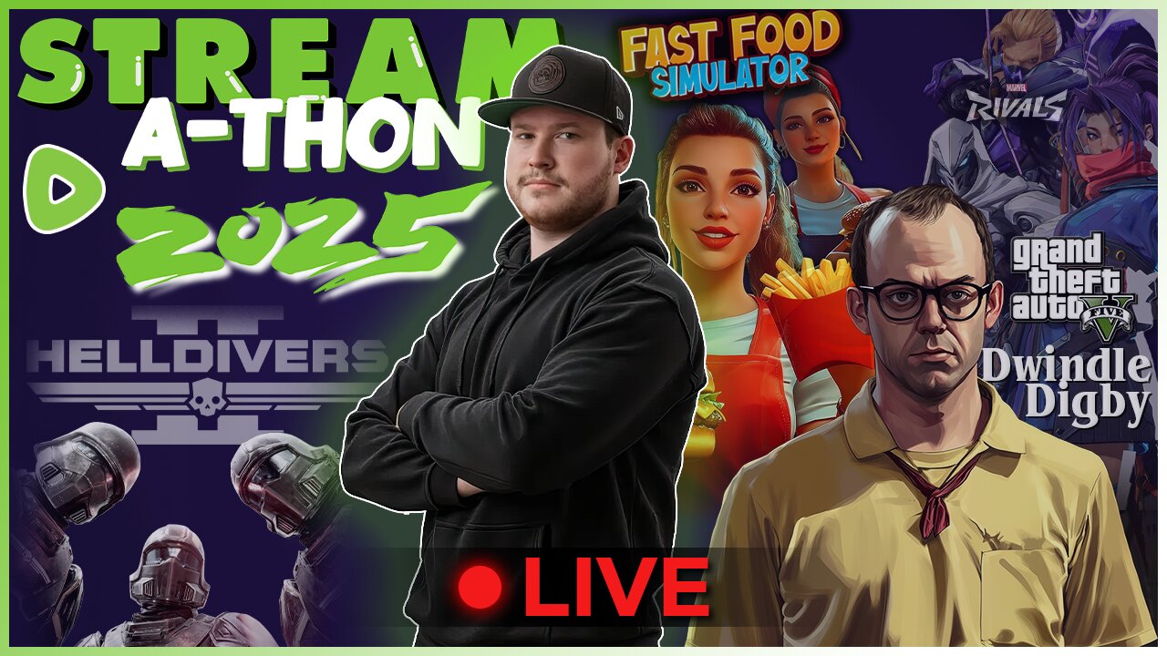 🔴STREAM-A-THON - ALL GAMES WITH ALL THE BOYS! THEN GTAV RP!! | Dwindle Digby | - Come Hang Out!