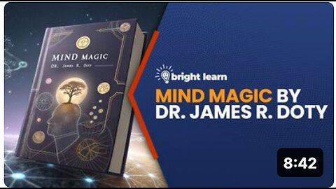 BrightLearn - Mind Magic by Dr. James R. Doty