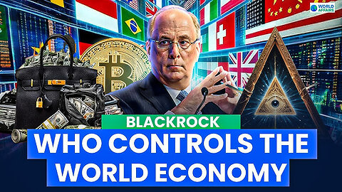 BlackRock : The Company That Control the worlds Economy 💯