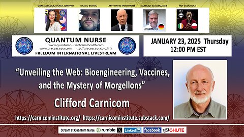 Featured Guest: Clifford Carnicom - “Unveiling the Web: Bioengineering, Vaccines, and the Mystery of Morgellons” with Special Guest Host Atty David Meiswinkle