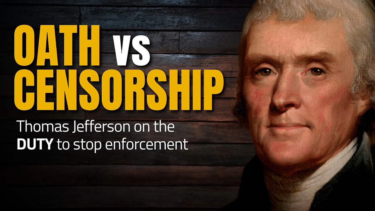 Oath vs Censorship: Jefferson on the Duty to Stop Unconstitutional Laws