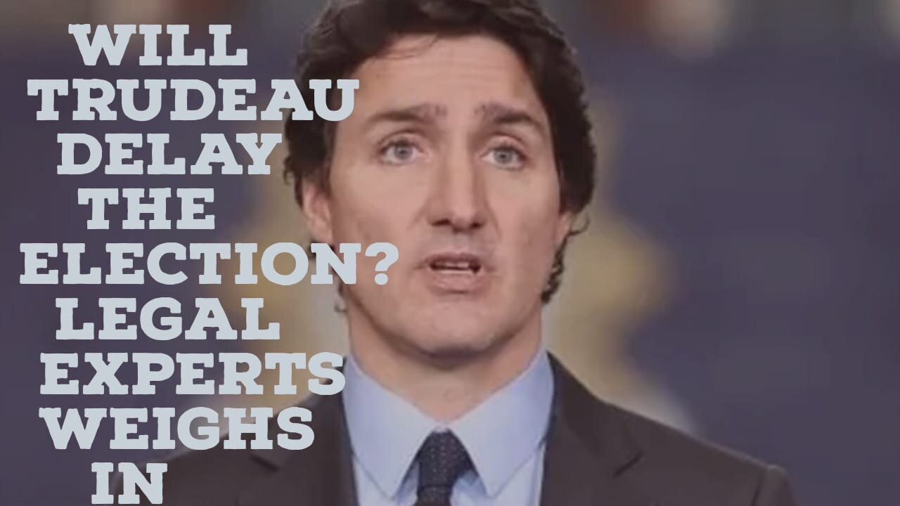 S02E06 IS TRUDEAU'S SWAMP PLOTTING TO DELAY THE ELECTION? W/Legal expert Barry W Bussey.