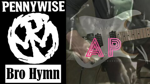 Pennywise - Bro Hymn - Guitar Cover