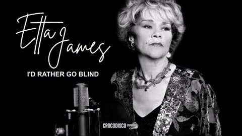 Etta James - I'd Rather Go Blind (1968)