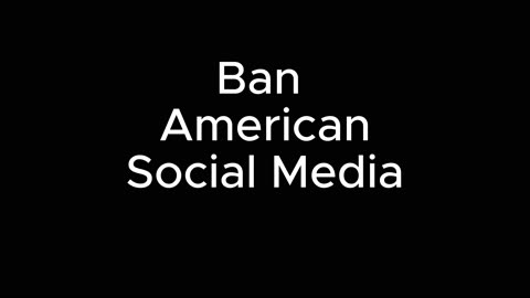 Ban American Social Media