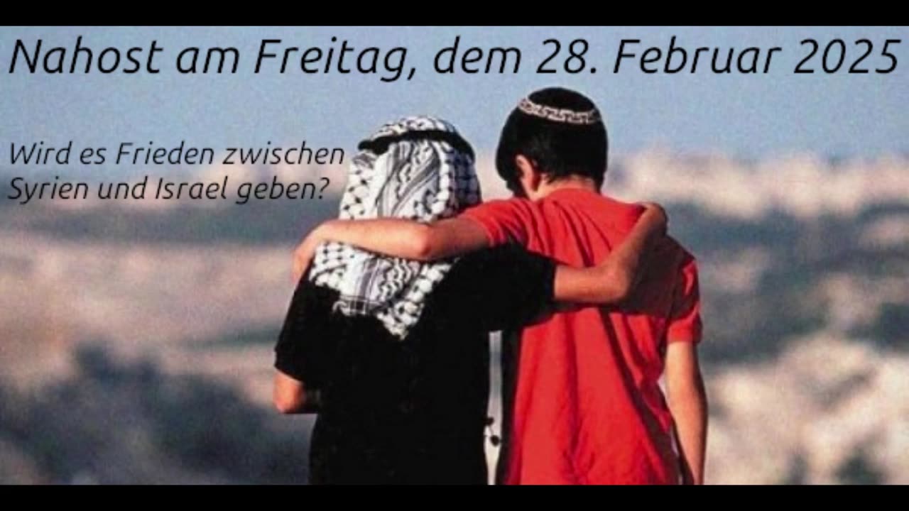 Nahost am Freitag, dem 28. Februar 2025