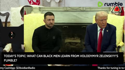 What Can Black Men Learn From Volodymyr Zelenskyy's Fumble?