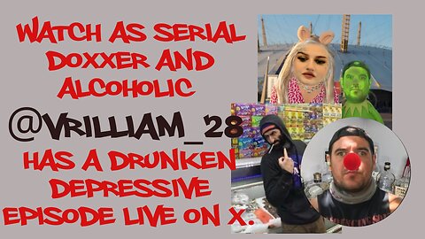 Unhinged Dox-Sperg @Vrilliam_28 Throws Pity Party