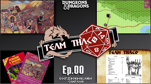 Session Zero: CHAOS on the BORDERLANDS | D&D w. TeamTHAC0, Ep.00 of KeepOnTheBorderlands campaign