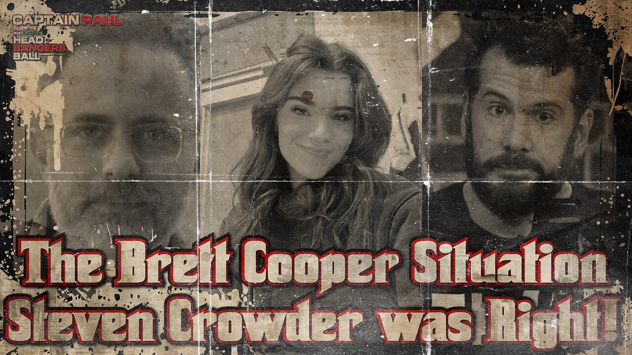 The Brett Cooper Situation - STEVEN CROWDER WAS RIGHT!