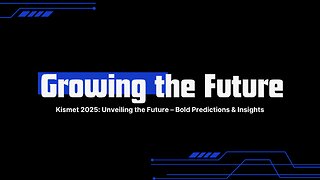 Kismet 2025: Unveiling the Future – Bold Predictions & Insights