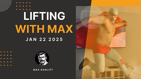 Lifting with Max 1.22.25