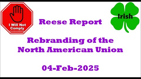 Rebranding of the North American Union 04-Feb-2025