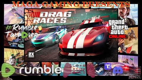 GTAO - Drag Races Week: Tuesday w/ Rumblers and viewers pt 2