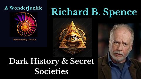 Secret Societies, Cults, CIA, KGB, MK-Ultra and Illuminati - Richard B. Spence