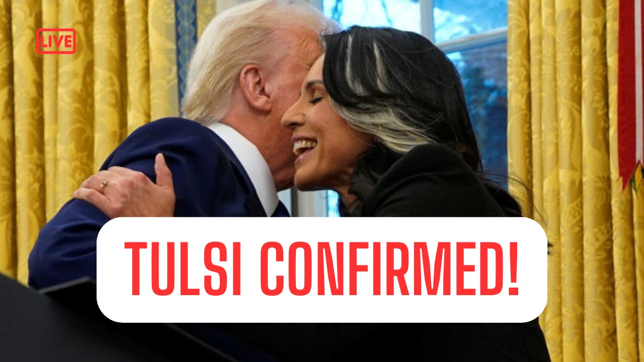 TRUMP SWEARS TULSI GABBARD C.I.A DIRECTOR! & MORE..