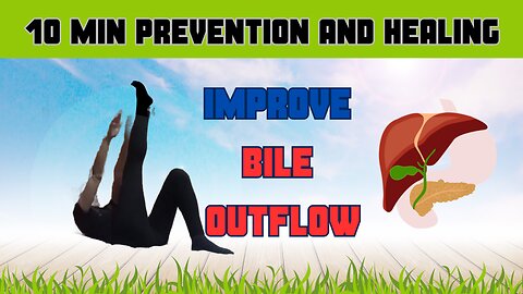 Faster Bile Flow with Simple Exercises!