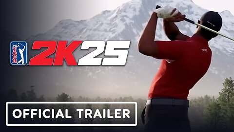 PGA Tour 2K25 - Official Launch Trailer