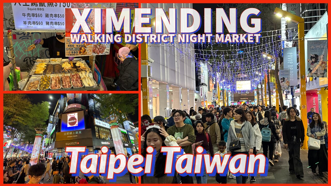 Ximending Night Market - A Must Visit if in Taipei - Taiwan 2025