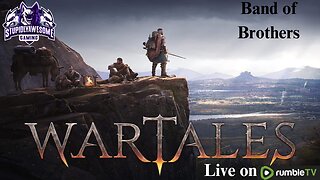 Band of Brothers Ep.3 More Bandits and Adventures! ( Wartales Coop Playthrough)