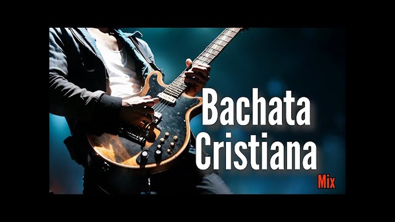 Bachata Cristiana - Mix Vol. 19 - La Mejor Exitos Alabanza Musica Cristiana.