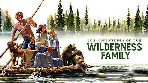 The Adventures of the Wilderness Family (1975) Full Movie | Off Grid | Family | Adventure |