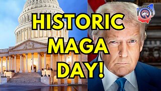 Historic MAGA Day!