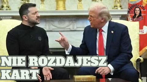 Trump do Zełeńskiego: Nie rozdajesz kart. Okaż trochę wdzięczności