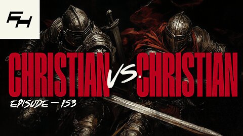 End-Times Christian Civil War: Are Christians Fighting for the Enemy? | TFH EPISODE #153