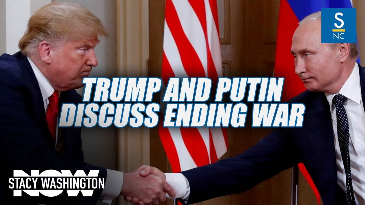 Trump And Putin Discuss Ending War In Ukraine