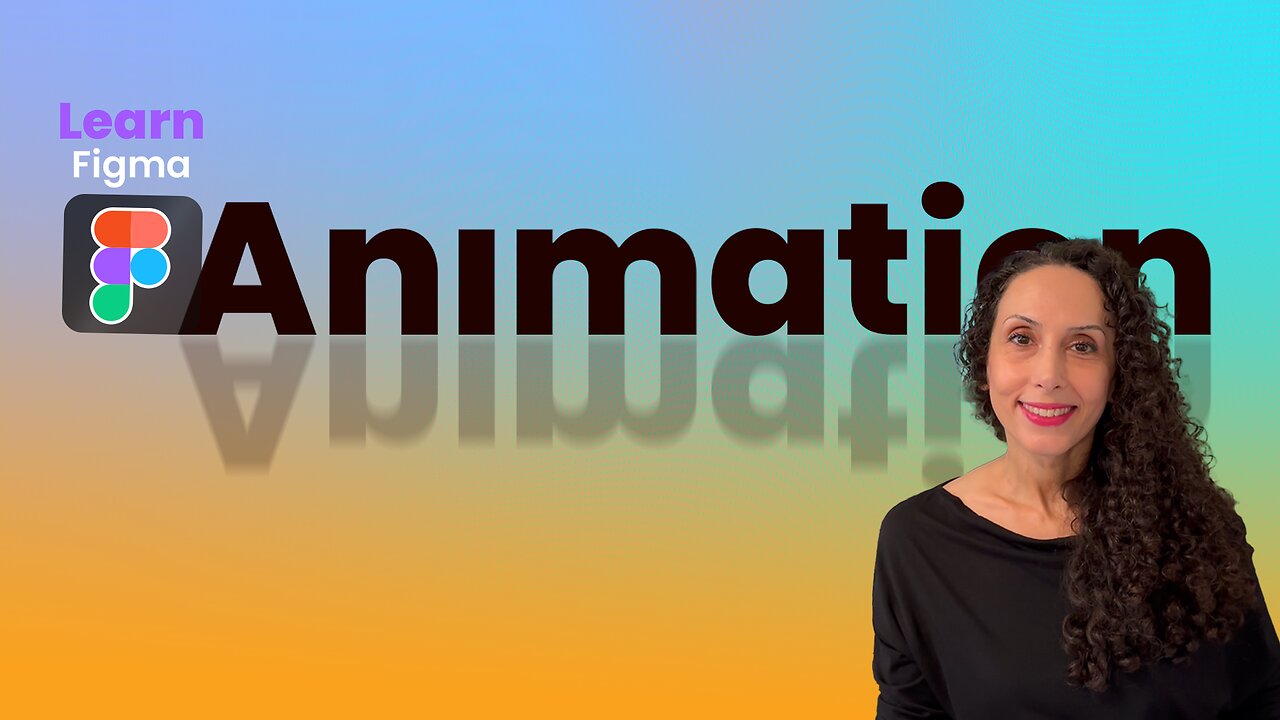 Learn to animate in Figma with layers & prototype mode | Step-by-step tutorial